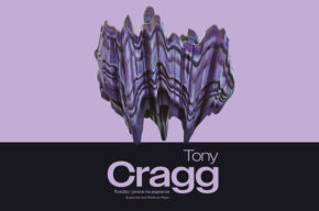 Wystawa / Tony Cragg. Rzeźby i prace na papierze