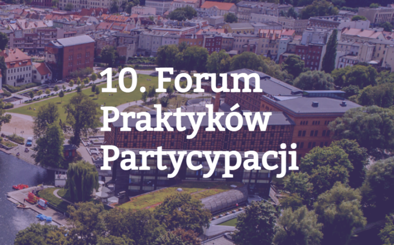 10. Forum Praktyków Partycypacji