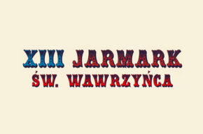 XIII Jarmark św. Wawrzyńca