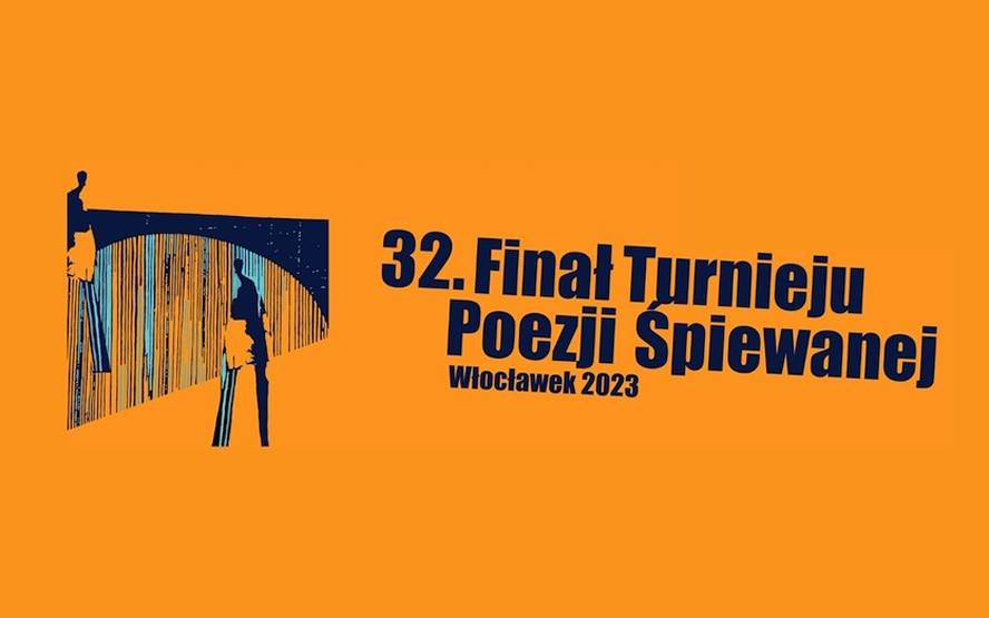 XXXII Finał Turnieju Poezji Śpiewanej w ramach 68. Ogólnopolskiego Konkursu Recytatorskiego