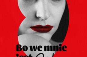 „Bo we mnie jest seks” (105') - seans z audiodeskrypcją