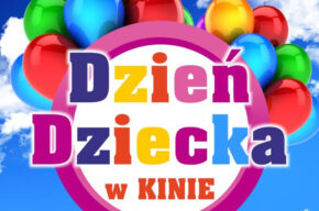 DZIEŃ DZIECKA Z KINOTEKĄ