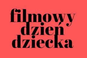 Filmowy Dzień Dziecka