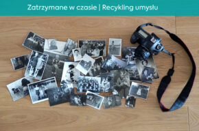 Zatrzymane w czasie – Recykling umysłu