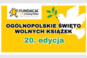 Ogólnopolskie Święto Wolnych Książek 2023 / Jubileuszowa – 20. edycja!