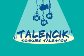 XIV Międzyszkolny Konkurs Młodych Talentów “Talencik”