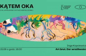 Art brut. Dar wrażliwości - wykład Ingi Kopciewicz