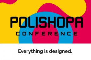 POLISHOPA Conference 2023 - Everything is designed!