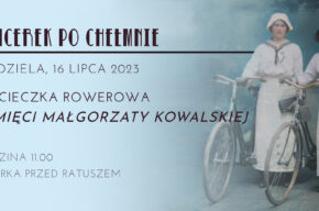 Spacerek po Chełmnie 16.07.2023