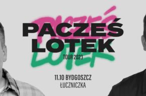 Pacześ x Lotek Tour
