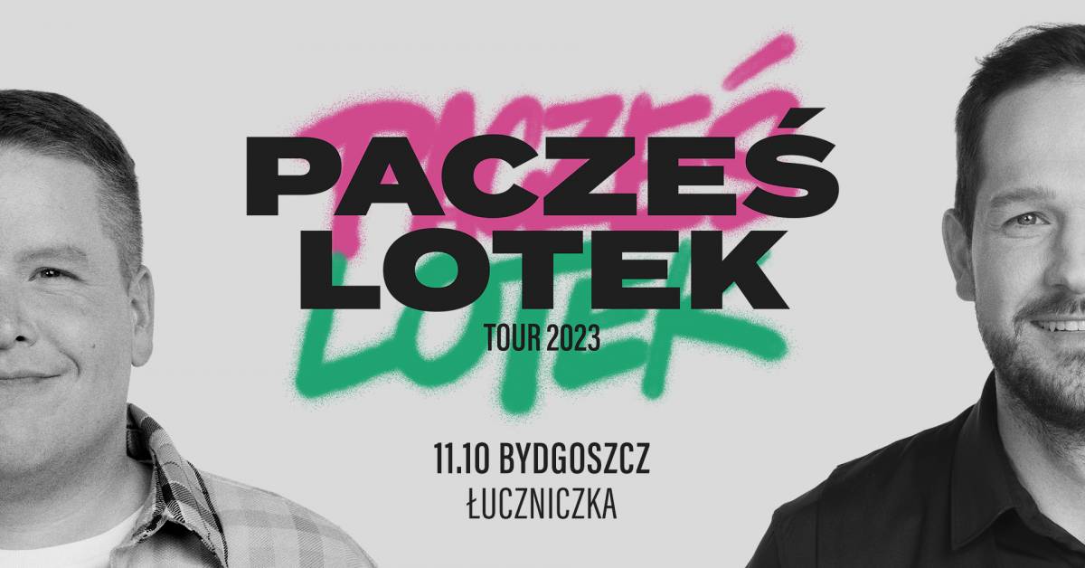 Pacześ x Lotek Tour