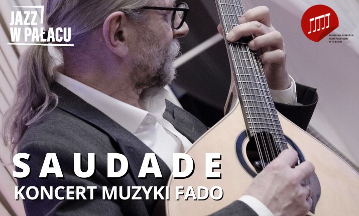 Saudade - koncert muzyki fado