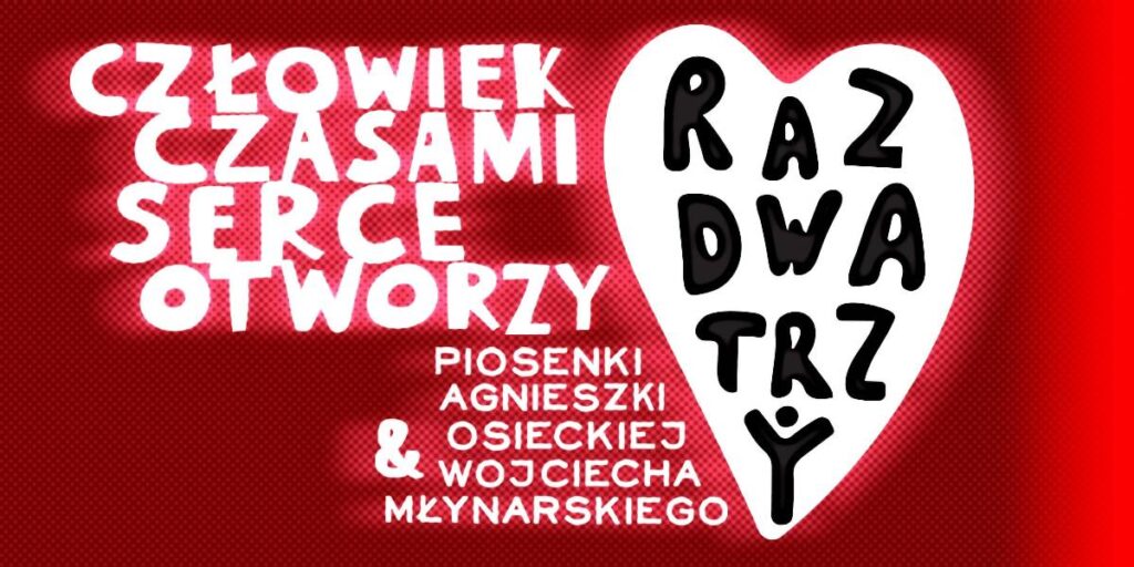 Raz Dwa Trzy - Piosenki A. Osieckiej i W. Młynarskiego