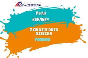 Piknik Rodzinny - Dzień Dziecka 2023 - Fordon