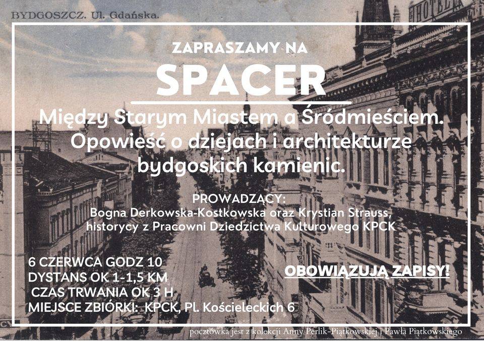 Spacer po Bydgoszczy "Między Starym Miastem a Śródmieściem"