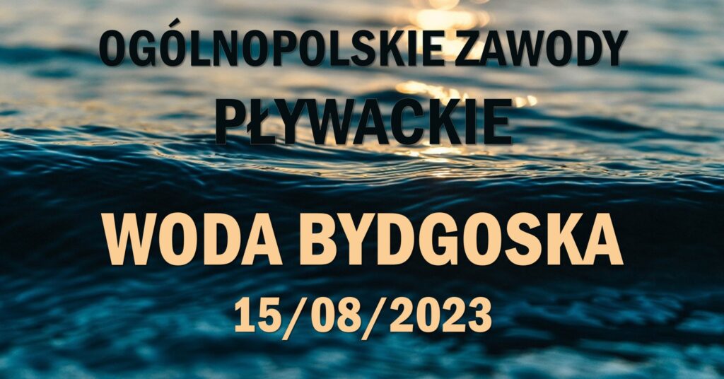 Woda Bydgoska 2023