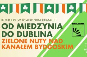 Od Miedzynia do Dublina - koncert w irlandzkim klimacie