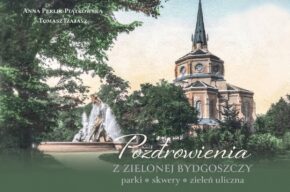 Spotkanie z Autorami albumu Pozdrowienia z Zielonej Bydgoszczy