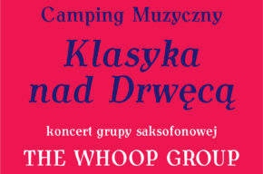 KLASYKA NAD DRWĘCĄ - THE WOOP GROUP
