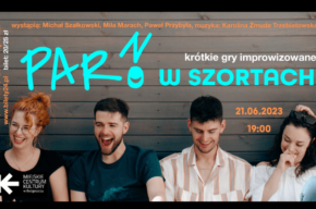 PARNO w szortach - krótkie gry improwizowane