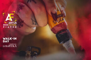 Artus Festival – Nowe Otwarcie | Walki-in day w studiu tatuażu retoRYKA tattoo