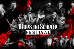 13. Blues na Świecie Festival Kujawy/Pomorze