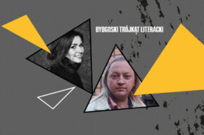 Bydgoski Trójkąt Literacki 2023:  <i>Bezmatek</i> – spotkanie z Mirą Marcinów, „suport” literacki – Krystian Kajewski