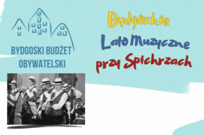 Bydgoskie Lato Muzyczne przy Spichrzach