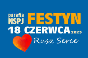 Festyn parafialny „Rusz Serce”