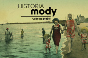 HISTORIA MODY: Czas na plażę!