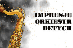 X Impresje Orkiestr Dętych