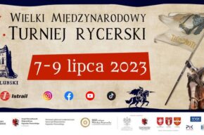 47. Wielki Międzynarodowy Turniej Rycerski na Zamku Golubskim