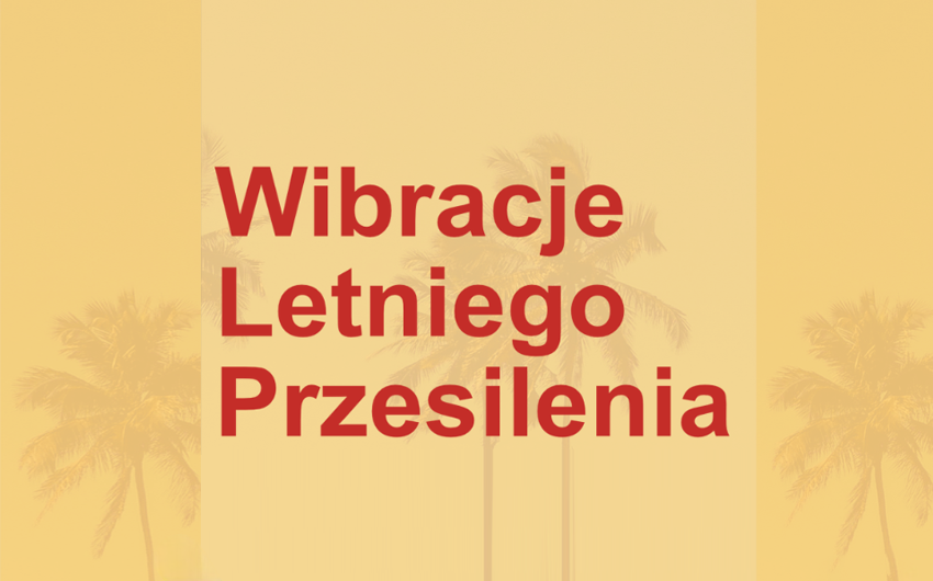 Wibracje Letniego Przesilenia 24-25 czerwca