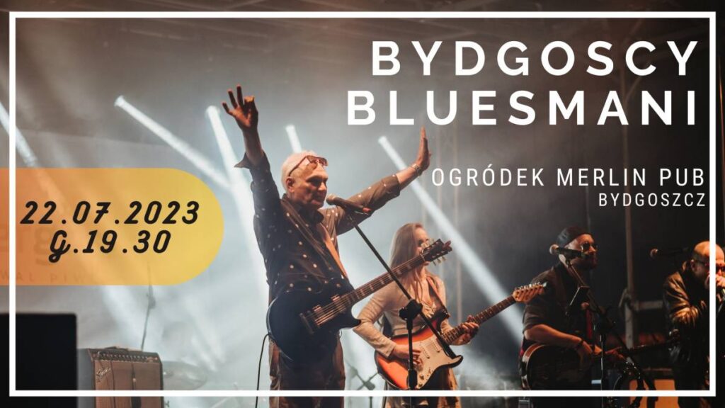 Bydgoscy Bluesmani - koncert