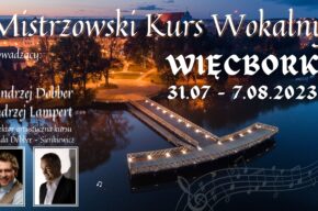 Koncert finałowy uczestników Mistrzowskiego Kursu Wokalnego