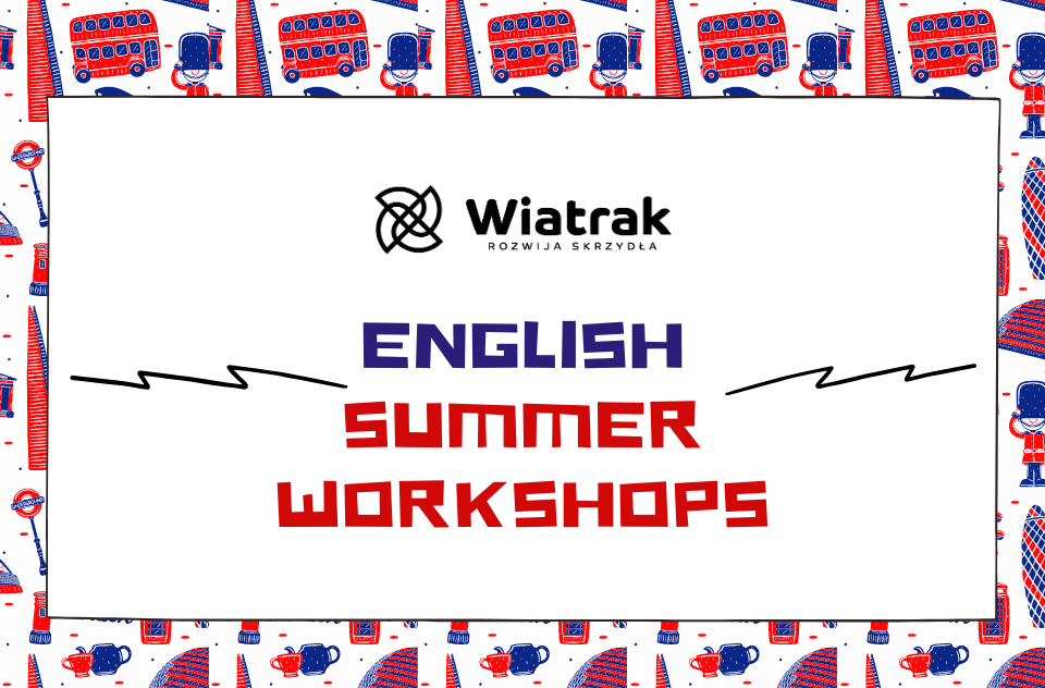 ENGLISH SUMMER WORKSHOPS