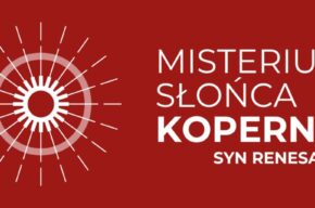 Misterium Słońca. Kopernik, syn renesansu