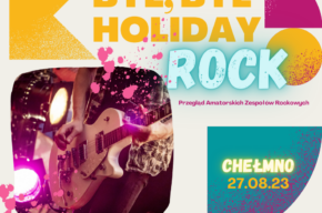 Bye Bye Holiday Rock! Przegląd Amatorskich Zespołów Rockowych