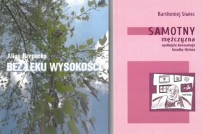 CZYTAJMY SIĘ!: <i>Samotny bez lęku</i> – dwugłos poetycki Aliny Rzepeckiej i Bartłomieja Siwca