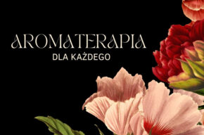 Aromaterapia dla każdego