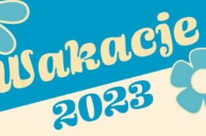 Wakacje 2023 - PROGRAM