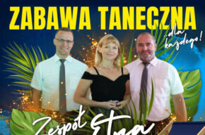 Zabawa taneczna z zespołem „ETNA”