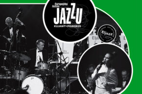 Europejskiej Akademii Jazzu Kujawy+Pomorze: THE BEST OF BYDGOSZCZ – Józef Eliasz Orchestra - SWING