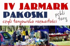 IV Jarmark Pakowski czyli targowisko rozmaitości