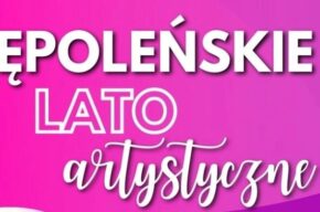 Sępoleńskie LATO artystyczne - PROGRAM