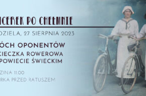Spacerek po Chełmnie - rowerowy 27.08.2023