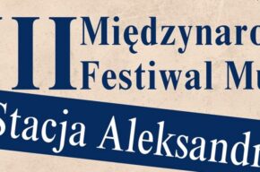 Festiwal „Stacja Aleksandrów”