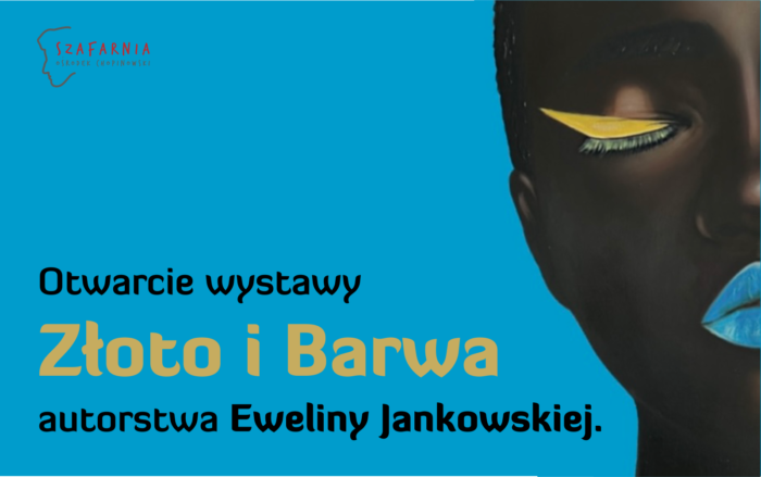 Złoto i Barwa. Ewelina Jankowska – wernisaż wystawy. Kamil Węgorek – fortepian