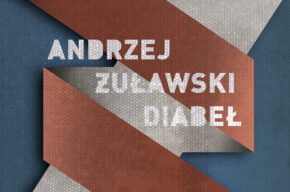 WYSTAWA / Andrzej Żuławski. Diabeł (wernisaż)