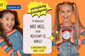 Po wakacjach moi mili, znów będziemy się bawili!